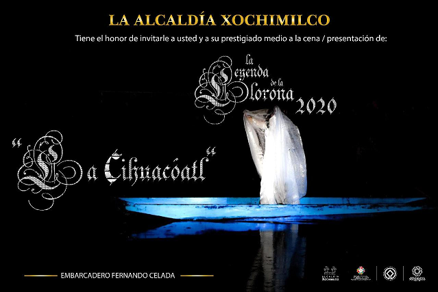 Xochimilco, ya está listo para para presentar “La Llorona 2020”