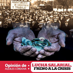 Lucha salarial obrera, freno a la crisis