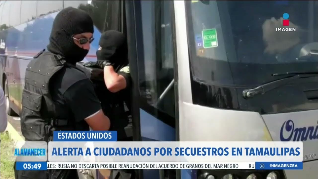 EEUU lanza alerta de viaje a sus ciudadanos por secuestros en transporte de pasajeros que sale de Reynosa hacia  el sur de México