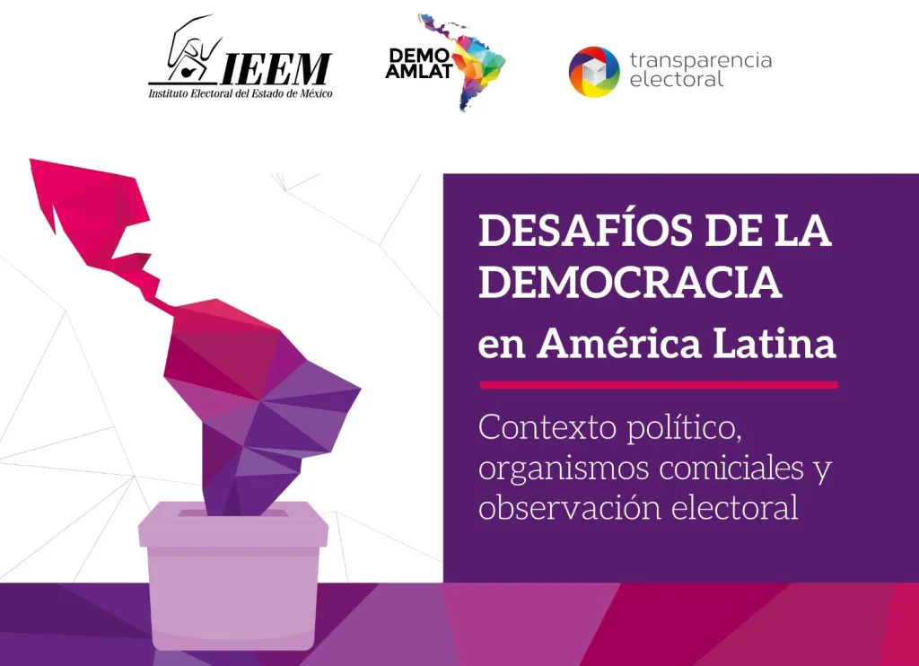 En el IEEM Refleccion sobre los Desafíos de la Democracia en América Latina