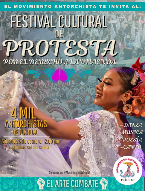 Llevará a cabo Antorcha Festival Cultural de Protesta en Tláhuac, por el derecho a la Vivienda